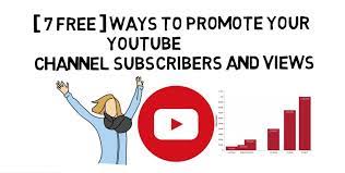 7 Ways to Promote Your YouTube Channel for More Views